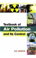 Textbook of Air Pollution and its Control
