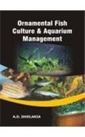 Ornamental Fish Culture and Aquarium Mangament