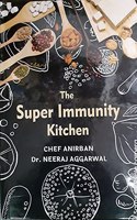 THE SUPER IMMUNITY KITCHEN