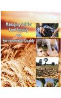 Managing Soil for Food Security and Enviromental Quality