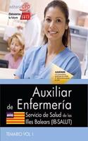 Auxiliar de Enfermeria. Servicio de Salud de las Illes Balears (IB-SALUT). Temario Vol. I