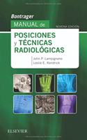 Bontrager. Manual de posiciones y tecnicas radiologicas (9a ed.)