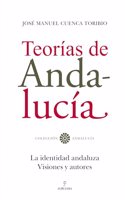 Teorias de Andalucia: La identidad andaluza. Visiones y autores.