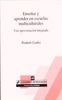 Ensenar y aprender en centros multiculturales (Cuadernos de educacion) (Spanish Edition)