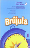 Brujula I (Cuaderno del alumno, 2o E.P.): Programa comprensivo de orientacion para E.P.