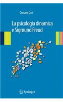 La Psicologia Dinamica E Sigmund Freud