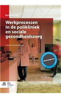 Werkprocessen in de Polikliniek En Sociale Gezondheidszorg