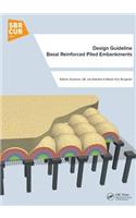 Design Guideline Basal Reinforced Piled Embankments
