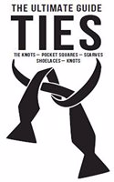 Ultimate Guide To Ties