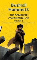 The Complete Continental Op Vol 2