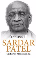 Sardar Patel:: Unifier of Modern India