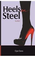 Heels on Steel