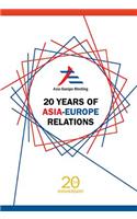 20 Years of Asia-Europe Relations