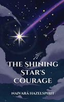 Shining Star's Courage