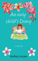 An Only Child's Diary