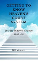 Getting to Know Heaven's Court System