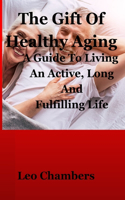 Gift Of Healthy Aging