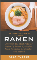 Ultimate Guide To Japanese Ramen