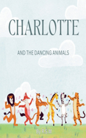 Charlotte and the Dancing Animals