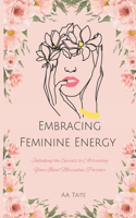 Embracing Feminine Energy