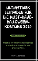 Ultimativer Leitfaden für die Must-Have-Halloween-Kostüme 2024
