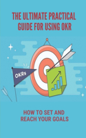 The Ultimate Practical Guide For Using OKR: How To Set And Reach Your Goals: Okr Comic