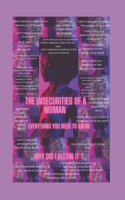 The insecurities of a Woman: why did I allow it ?