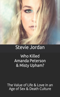 Who Killed Amanda Peterson & Misty Upham?