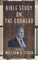 Bible Study on The Godhead