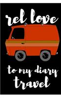 rel love to my diary travel