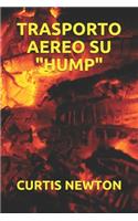 Trasporto Aereo Su "hump"