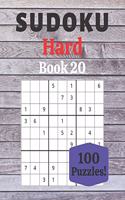 Sudoku Hard Book 20: 100 Sudoku for Adults - Large Print - Hard Difficulty - Solutions at the End - 8'' x 10''