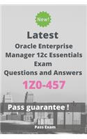 Latest Oracle Enterprise Manager 12c Essentials Exam 1Z0-457 Questions and Answers