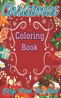 Christmas Coloring Book Large Print for Adult