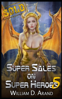 Super Sales on Super Heroes 5