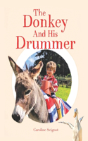 Donkey And His Drummer