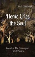 Home Cries the Soul