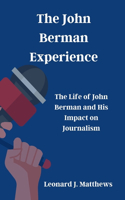 John Berman Experience