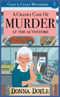 Cranky Case of Murder At The Autostore