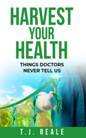 Harvest Your Health