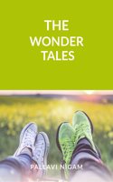 The Wonder Tales: Childrenâ€™s moral stories