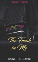 The Freak in Me