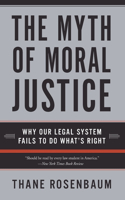 Myth of Moral Justice