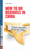 How to Do Business in China