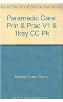 Paramedic Care: Prin & Prac V1 & 1key CC Pk