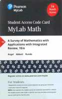 Mylab Math with Pearson Etext -- 24 Month Standalone Access Card -- For a Survey of Mathematics with Applications with Integrated Review