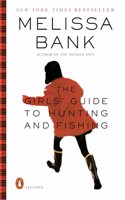 Girls' Guide to Hunting and Fishing