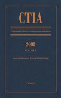 CTIA: Consolidated Treaties & International Agreements 2008 Vol 3