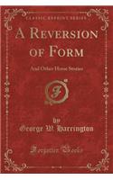 A Reversion of Form