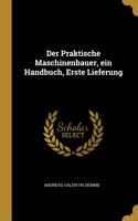 Der Praktische Maschinenbauer, ein Handbuch, Erste Lieferung